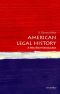 [Very Short Introductions 375] • American Legal History